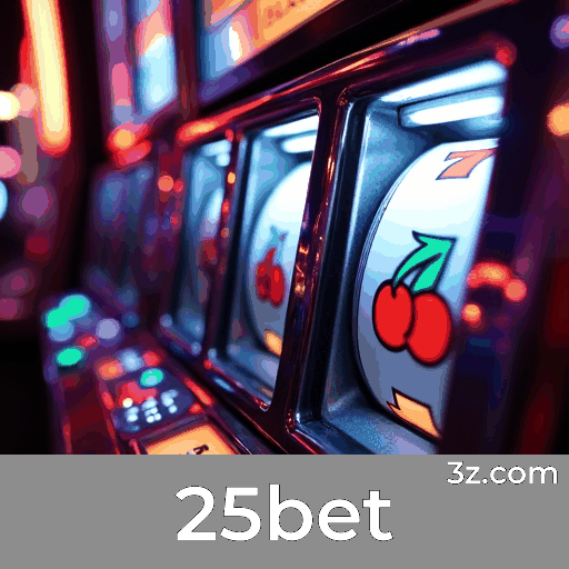 25bet - Plataforma de Cassino e Apostas Seguras